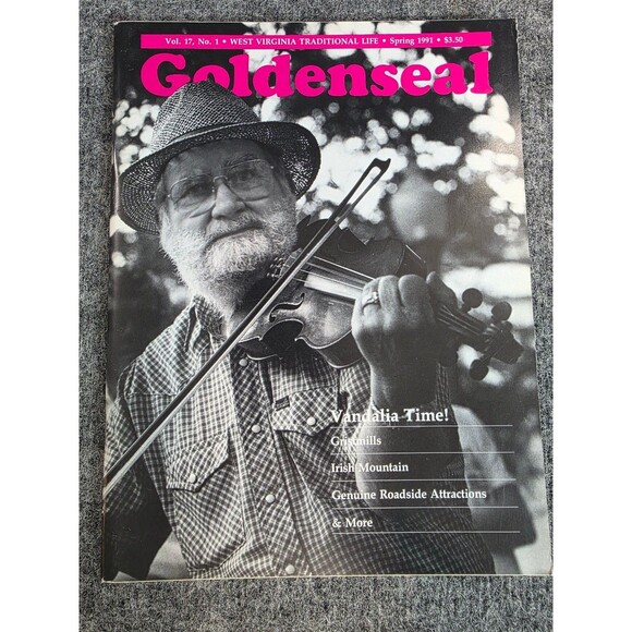 Goldenseal Magazine Spring 1991 Vol 17 No 1 West Virginia Traditional Life - Picture 1 of 6